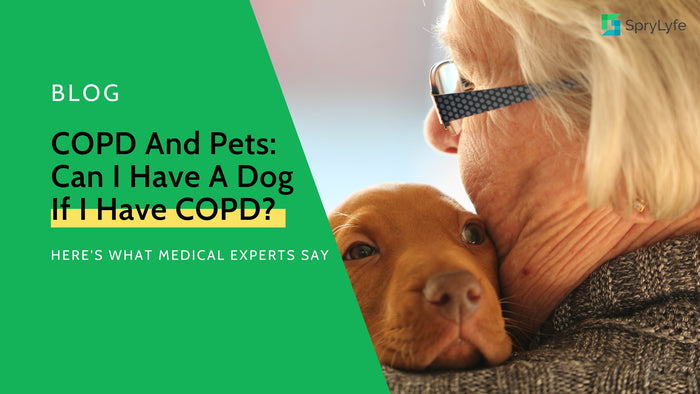 Can I have a dog if I have COPD