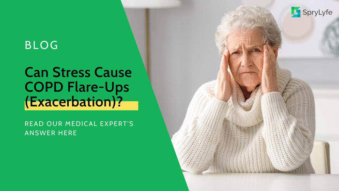 Can Stress Cause COPD Flare-Ups or Exacerbation?