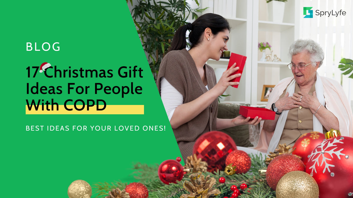 https://sprylyfe.com/cdn/shop/articles/christmas_gift_ideas_for_people_with_COPD_1200x675.jpg?v=1669985648