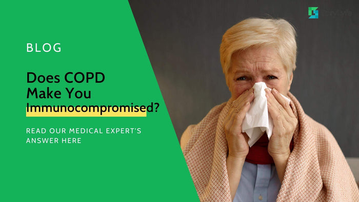 Does COPD Make You Immunocompromised?