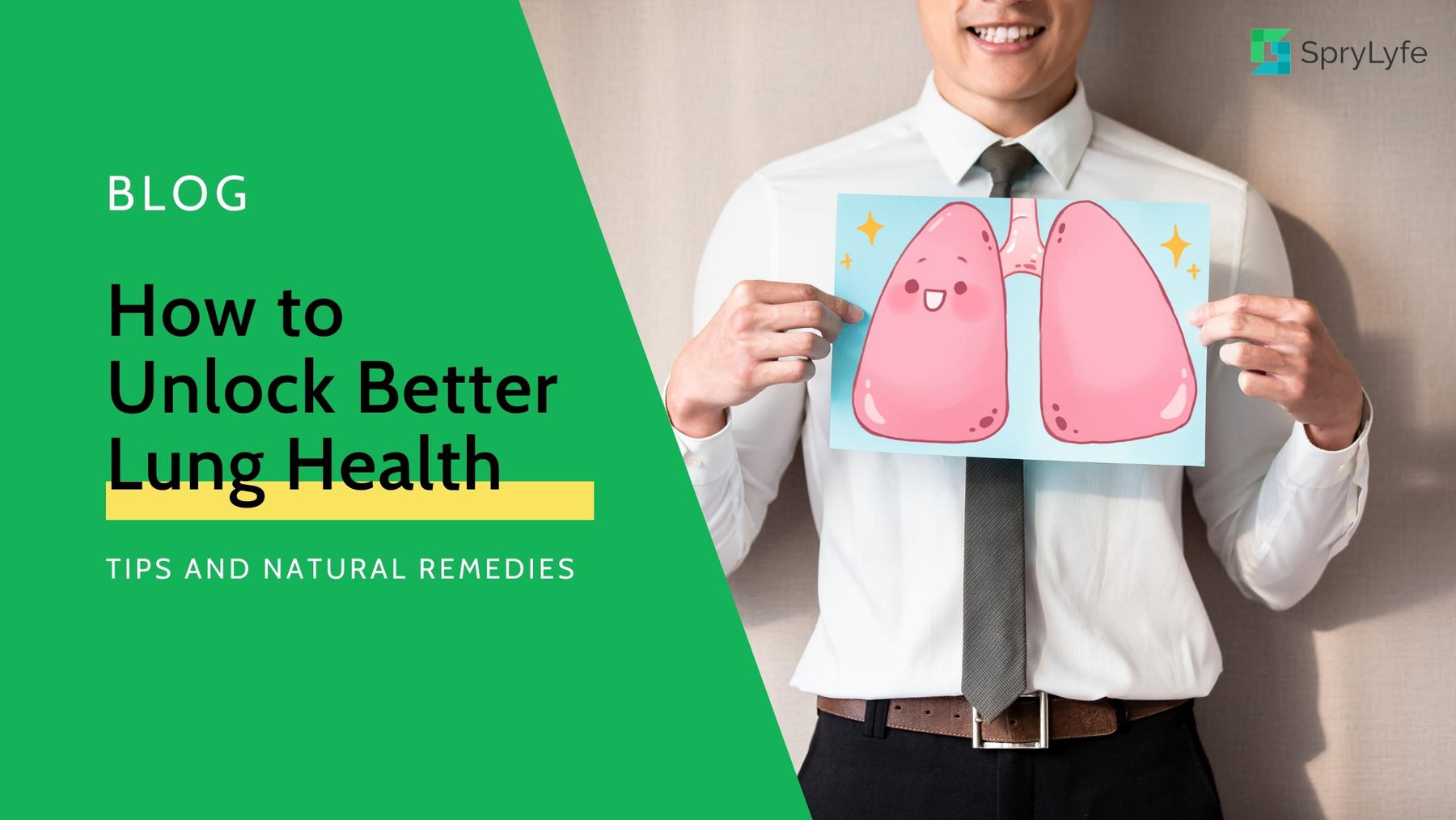 How to Unlock Better Lung Health: Tips and Natural Remedies
